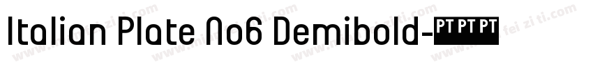Italian Plate No6 Demibold字体转换